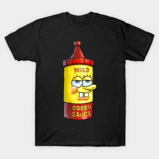 Mild Bobby Sauce T-Shirt